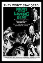 Load image into Gallery viewer, Night of the Living Dead - They Won't Stay Dead Poster