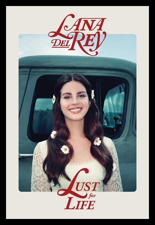 Lana Del Rey - Lust For Life – Poster Shoppe