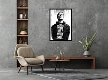 Load image into Gallery viewer, Liam Gallagher - Why Me? Poster