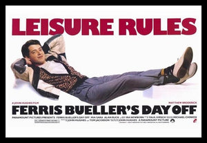 Ferris Bueller's Day Off - Leisure Rules (Horizontal) Poster