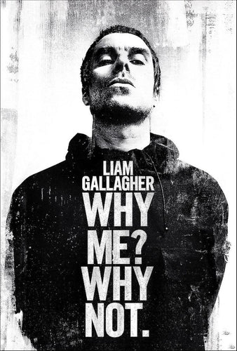 Liam Gallagher - Why Me?