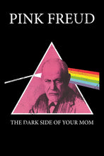 Load image into Gallery viewer, Pink Freud - The Dark Side Of Your Mom
