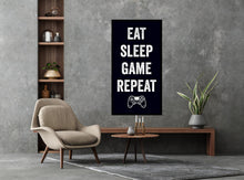 Load image into Gallery viewer, Eat Sleep Game Repeat Poster
