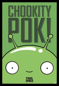 Final Space - Chookity Poh! Poster