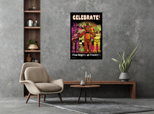 Load image into Gallery viewer, Five Nights At Freddy&#39;s Celebrate - Celebrate Poster
