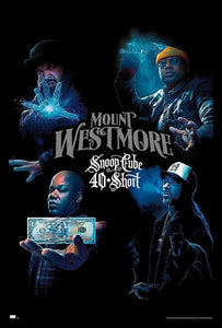 Mount Westmore - Snoop Dogg, E-40, Too Short, Ice Cube Poster
