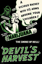 Load image into Gallery viewer, The Devil&#39;s Harvest, Marijuana, Weed, Poster, Rolled 
