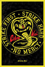 Load image into Gallery viewer, Cobra Kai- Strike First
